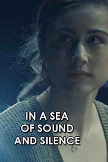 In a Sea of Sound and Silence